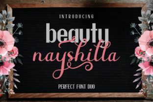 Beauty Nayshilla Duo: The Modern Script Handwritten Fonts for Professional Branding