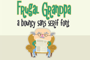 Frugal Grandpa: The Whimsical Sans Serif for Campaign Clarity